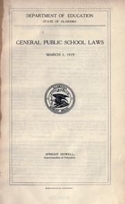 Cover of: General public school laws, March 1, 1919 by Alabama., Alabama.