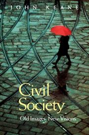 Cover of: Civil Society: Old Images, New Visions