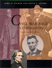 Cover of: Civil War high commands by John H. Eicher