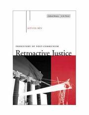 Cover of: Retroactive Justice: Prehistory of Post-Communism (Cultural Memory in the Present)