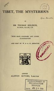 Tibet, the mysterious by Thomas Hungerford Holdich