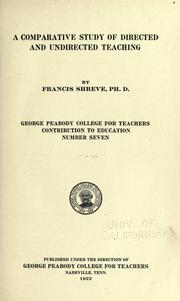 A comparative study of directed and undirected teaching by Francis Shreve