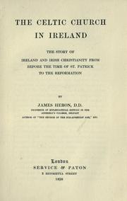 Cover of: The Celtic Church in Ireland by James Heron