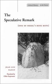 Cover of: The Speculative Remark: (One of Hegel's Bons Mots) (Cultural Memory in the Present)