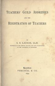 Cover of: Teachers' guild addresses and the registration of teachers