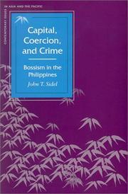 Cover of: Capital, Coercion, and Crime by John Sidel
