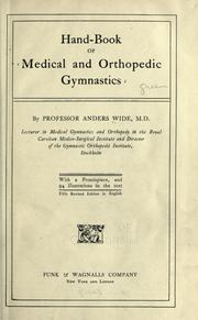 Hand-book of medical and orthopedic gymnastics by Anders Gustaf Wide