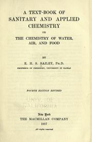 Cover of: A text-book of sanitary and applied chemistry: or, The chemistry of water, air, and food