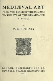 Cover of: Medieval art: from the peace of the church to the eve of the renaissance, 312-1350