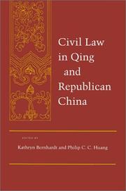 Cover of: Civil Law in Qing and Republican China (Law, Society, and Culture in China)