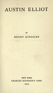 Austin Elliot by Henry Kingsley