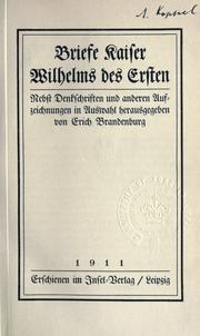 Cover of: Briefe, nebst Denkschriften und anderen Aufzeichnungen in Auswahl, hrsg. von Erich Brandenburg.