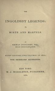 Cover of: The Ingoldsby legends, or, Mirth and marvels by Thomas Ingoldsby