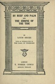 Cover of: By reef and palm and The ebbing of the tide. by Louis Becke
