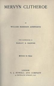 Cover of: Mervyn Clitheroe. | William Harrison Ainsworth