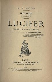 Cover of: Lucifer: drame en quatre actes.  Traduit de l'italien par Jacques Monnier.