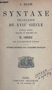 Cover of: Syntaxe francaise du 17e siecle.: Nouv. éd., traduite et remaniée par M. Obert, avec l'autorisation de l'auteur.