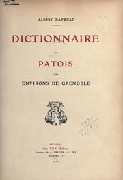 Cover of: Dictionnaire du patois des environs de Grenoble.