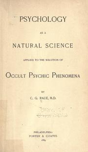 Cover of: Psychology as a natural science applied to the solution of occult psychic phenomena