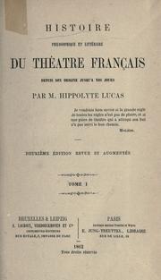 Cover of: Histoire philosophique et littéraire du théâtre Français.