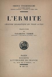 Cover of: L' ermite: légende dramatique en trois actes.  Traduction de Takamatsu Yoshie.