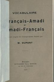 Cover of: Vocabulaire français-amadi et amadi-français, dressé d'après les renseignements fournis par M. Dupont.