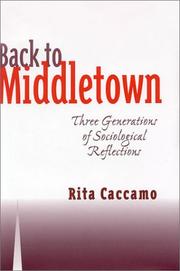 Cover of: Back to Middletown: Three Generations of Sociological Reflections