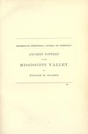Cover of: Ancient pottery of the Mississippi valley, by William H. Holmes.