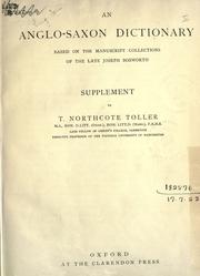 Cover of: An Anglo-Saxon dictionary, based on the manuscript collections.: Edited and enl. by T. Northcote Toller.  Supplement