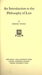 Cover of: An introduction to the philosophy of law by Roscoe Pound