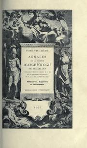 Annales de la Société d'Archéologie de Bruxelles, 20 - 1906 by Société royale d'Archéologie de Bruxelles (Belgium)