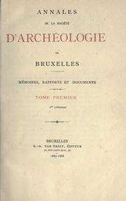 Cover of: Annales de la Société d'Archéologie de Bruxelles by Société royale d'Archéologie de Bruxelles (Belgium)