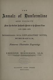 Cover of: annals of Dunfermline and vicinity | Ebenezer Henderson