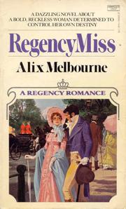 Cover of: Regency Miss by Alix Melbourne