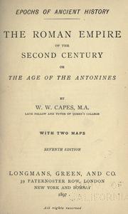 Cover of: The Roman empire of the second century: or, The age of the Antonines.