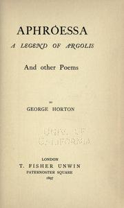 Cover of: Aphróessa: a legend of Argolis, and other poems