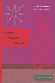 Cover of: Chinese Magical Medicine (Asian Religions and Cultures)