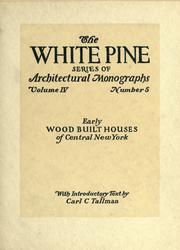 Cover of: An architectural monograph on early wood built houses of central New York