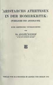 Cover of: Aristarchs Athetesen in der Homerkritik, wirkliche und angebliche: eine kritische Untersuchung