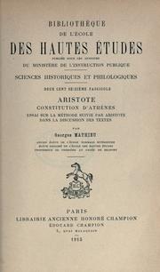 Cover of: Aristote: Constitution d'Athènes.  Essai sur la méthode suivie par Aristote dans la discussion des textes.