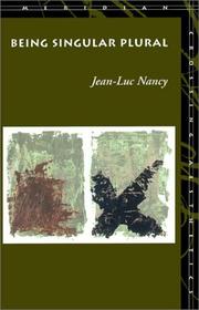 Cover of: Being Singular Plural (Meridian: Crossing Aesthetics) by Jean-Luc Nancy