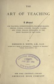 Cover of: The art of teaching | Emerson E. White