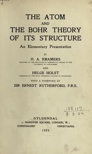 Cover of: The atom and the Bohr theory of its structure: an elementary presentation