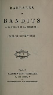 Cover of: Barbares et bandits: la Prusse et la commune