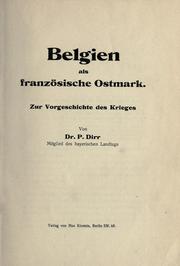 Cover of: Belgien als französische Ostmark. by Pius Dirr