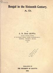 Cover of: Bengal in the Sixteenth Century, A.D. by Jagundra Nath Das Gupta