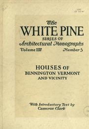 Cover of: An architectural monographs on houses of Bennington, Vt. & vicinity