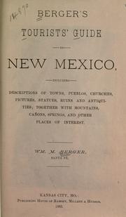 Cover of: Berger's tourists' guide to New Mexico by William M. Berger