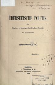 Cover of: Überseeische Politik: eine culturwissenschaftliche Studie mit Zahlenbildern.