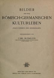 Bilder aus dem römisch-germanischen Kulturleben (nach Funden und Denkmälern) by Carl Blümlein